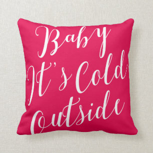Coussin Bébé Il fait froid dehors Script blanc