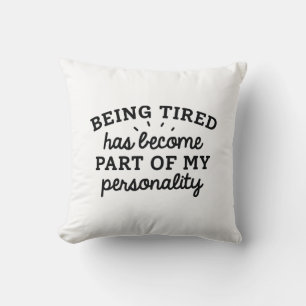 Coussin Become Part de My Personality