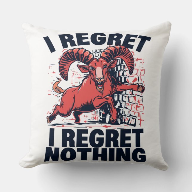 Coussin Bélier Je Ne Regrette Rien Drôle Graphique Zodiaqu (Recto)