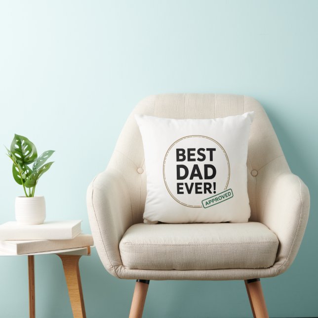 Coussin Best Dad Ever, conception de texte approuvée (Chaise)