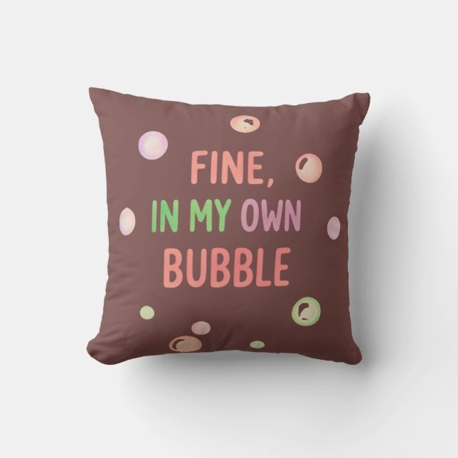 Coussin Bien, dans ma propre bulle - Bulle pastel (Recto)