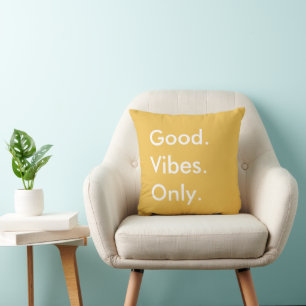 Coussin Bien. Vibes. Seulement. (Couleurs et texte personn