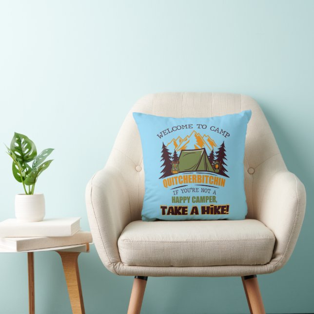 Coussin Bienvenue au camp Quitcherbitchin, joyeux campeur (Chaise)