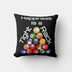 Coussin Billard Drôle Le Bonheur Est Un Rack Serré