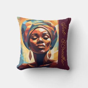 Coussin Black Girl Afro Américaine Femme "Just Breathe"