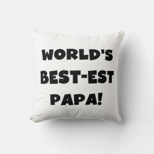 Coussin Black Text World's Best of Papa Tshirts and Gifts