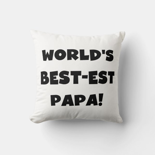 Coussin Black Text World's Best of Papa Tshirts and Gifts (Recto)