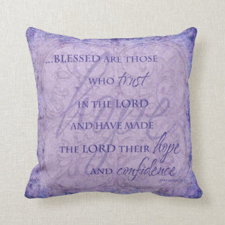 Coussin Blessed sont ceux qui font confiance dans le