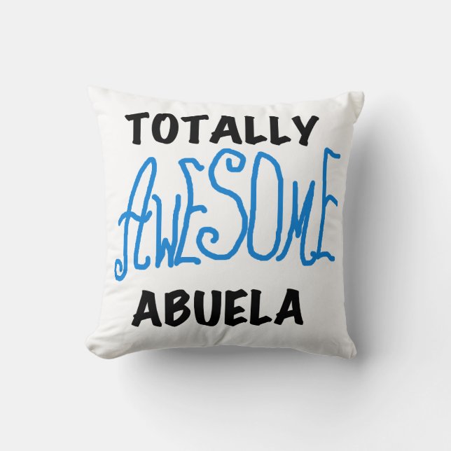 Coussin Bleu Totalement génial Cadeaux Abuela (Recto)