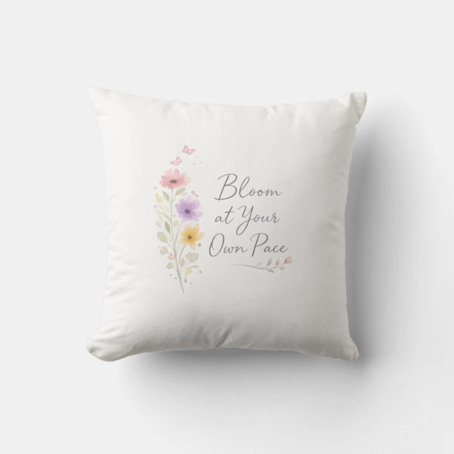 Coussin Bloom at Your Own Pace – Soft Floral Inspirational (Recto)