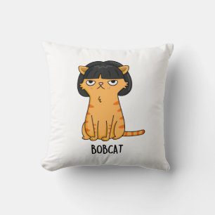 Coussin Bobcat Funny Chat Bob Hair Pun