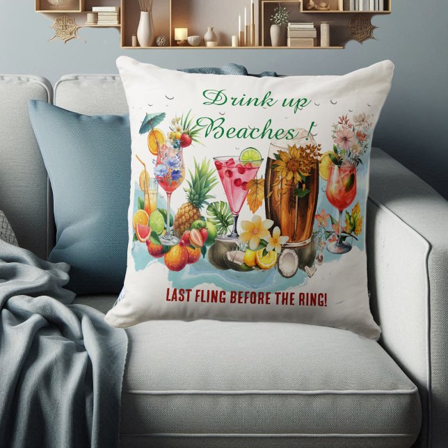 Coussin Boire jusqu'à épuisement Cocktail de fruits de pla (Drink Up Beaches Cocktail Fruit Bachelorette Party Throw Pillow)
