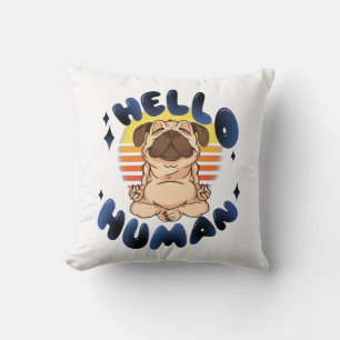 Coussin Bonjour humain Chien de yoga méditant