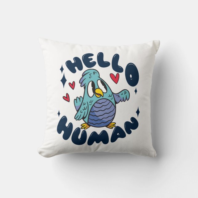 Coussin Bonjour humain mignon oiseau (Recto)