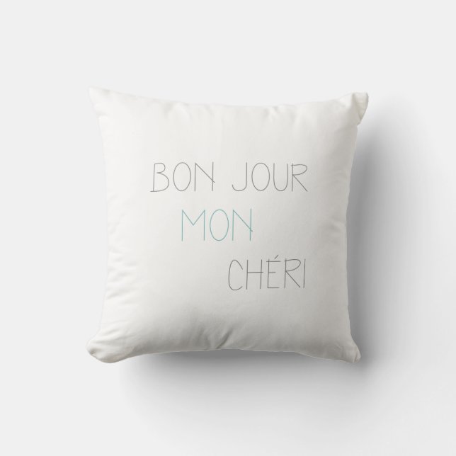 Coussin Bonjour Mon Chéri - Hello Darling (Recto)