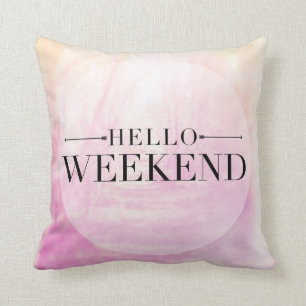 Coussin Bonjour week-end