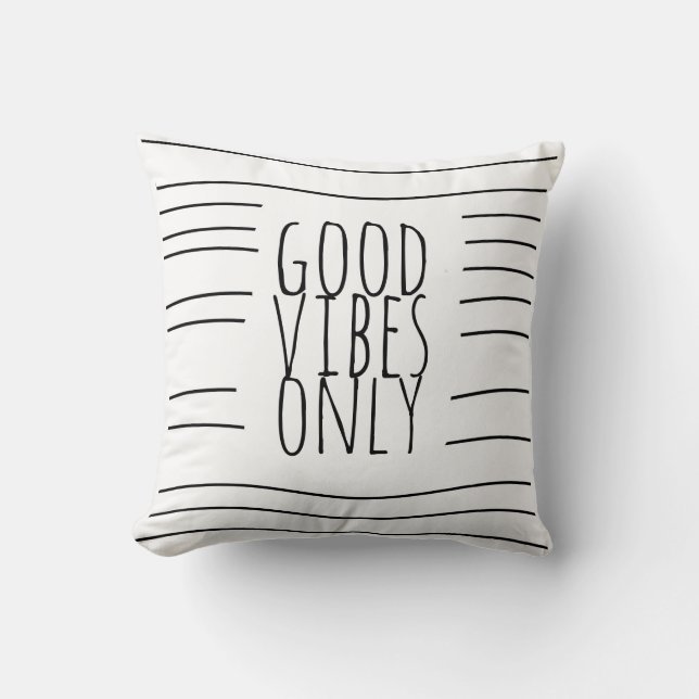 Coussin bonnes vibes ne citent que noir et blanc chic mode (Recto)