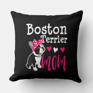 Coussin Boston Terrier Chien Maman Propriétaire Cute Funny