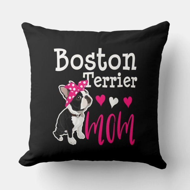 Coussin Boston Terrier Chien Maman Propriétaire Cute Funny (Recto)