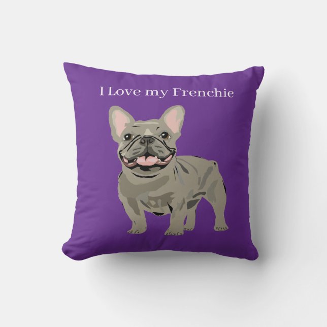 Coussin Bouledogue Français Gris, J'adore mon frenchie (Recto)
