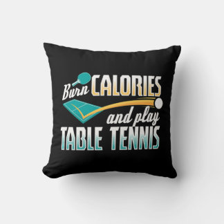 Coussin Brûler vintage Calories Et Jouer Table Tennis Ping