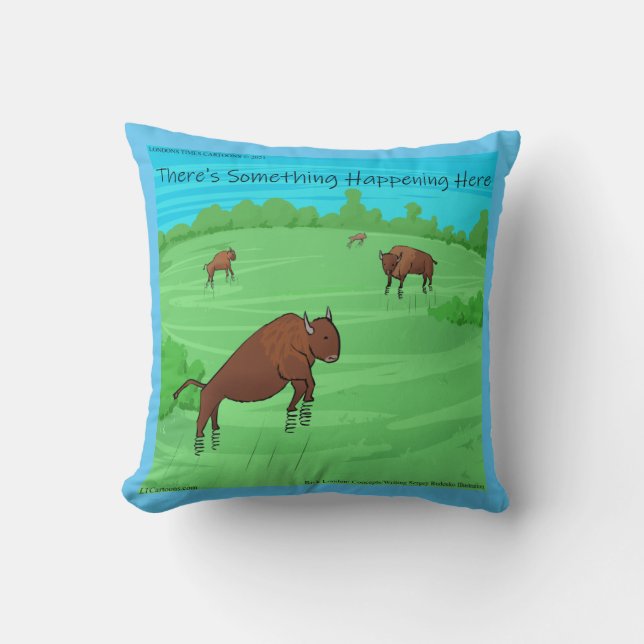 Coussin Buffalo Springfield Drôle Pour Ce Que Ça Vaut  (Recto)