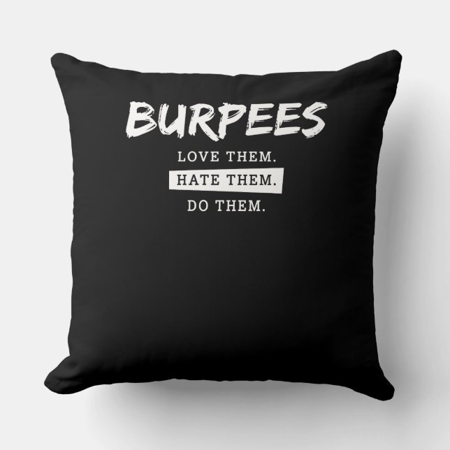 Coussin Burpees Les Aiment Les Haineux Les Font Drôle (Recto)