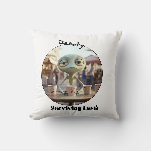Coussin Buveur de café extraterrestre survivant de la Terr (Recto)
