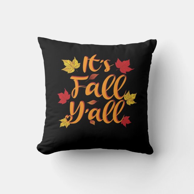 Coussin C’est l’automne Y’all drôle Automne Classique de b (Recto)