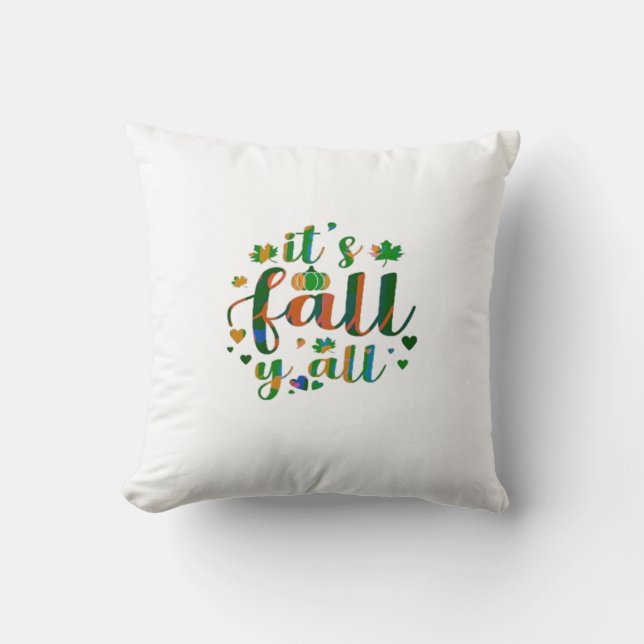Coussin C’est le style graphique de Fall Y’all (Recto)