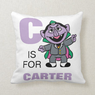Coussin C est pour Count von Count Ajouter Votre Nom