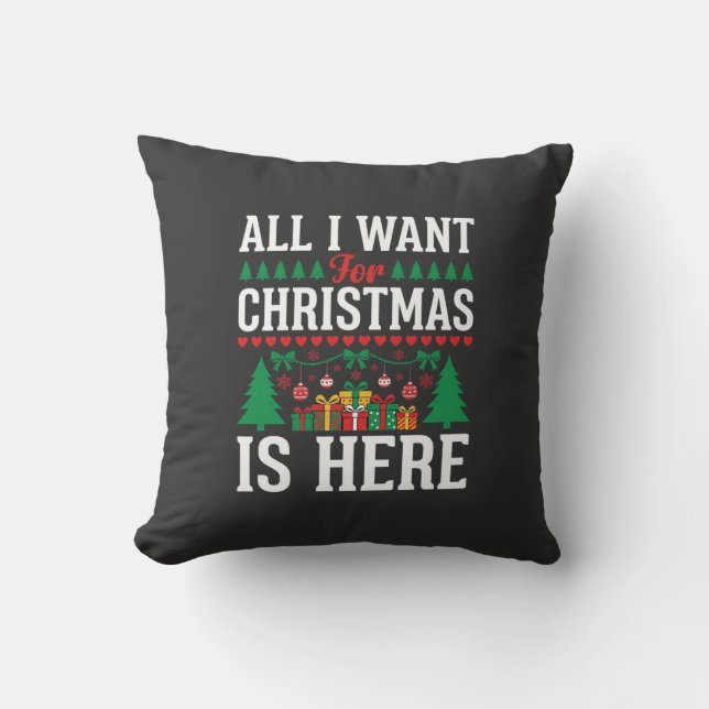 Coussin Cadeau d'arbre de Noël Christmas Is Here (Recto)