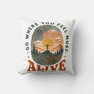 Coussin Cadeau d'aventure de randonnée où vous vous sentez