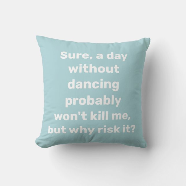 Coussin Cadeau de citation de danse drôle Danseur Amateur  (Recto)