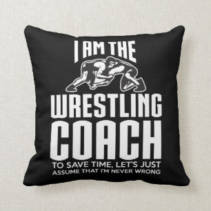 Coussin Cadeau de lutte d'entraîneur - supposez que je