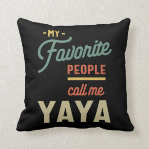 Coussin Cadeau de Yaya Grandma préférée pour les femmes