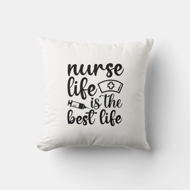 Coussin Cadeau D'infirmière La Vie D'infirmière Est La Mei (Recto)