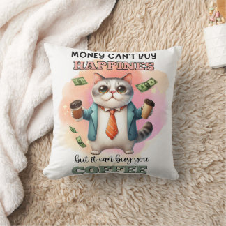 Coussin Cadeau drôle pour amateur de chats : L'argent ne p