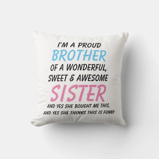 Coussin Cadeau drôle pour frère, Cadeau de frère de la par (Recto)