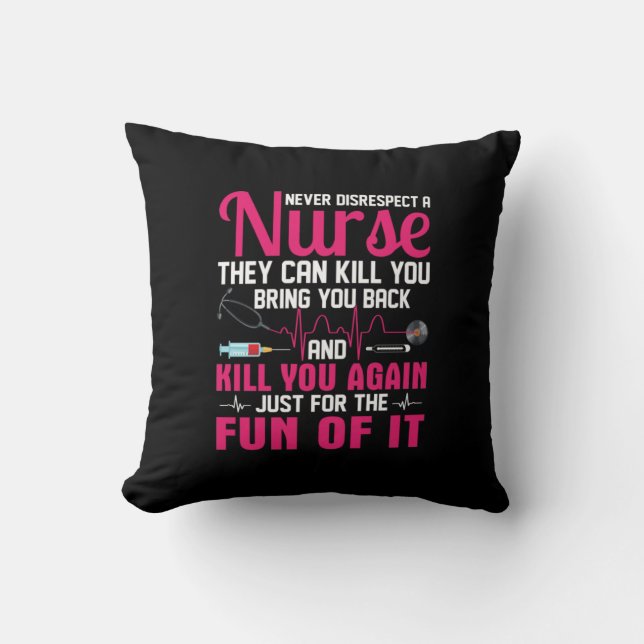 Coussin Cadeau infirmière | Ne jamais manquer de respect à (Recto)
