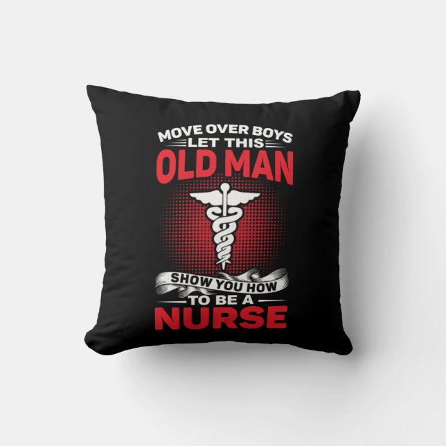 Coussin Cadeau pour infirmière Déplacez-vous les garçons l (Recto)