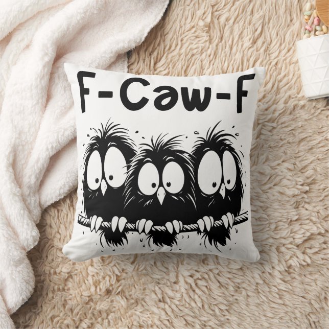 Coussin Cadeaux de citation d'oiseau drôle F-Caw-F  (Couverture)