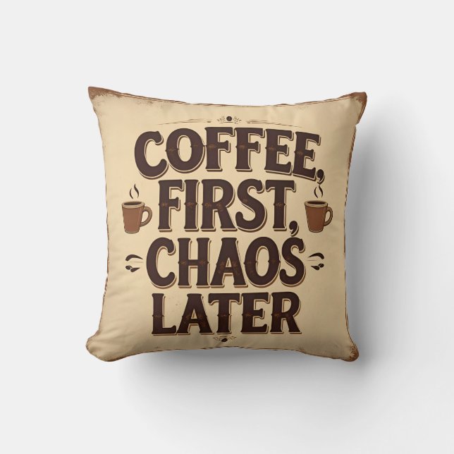 Coussin Café d'abord, chaos ensuite – Conception de citati (Recto)