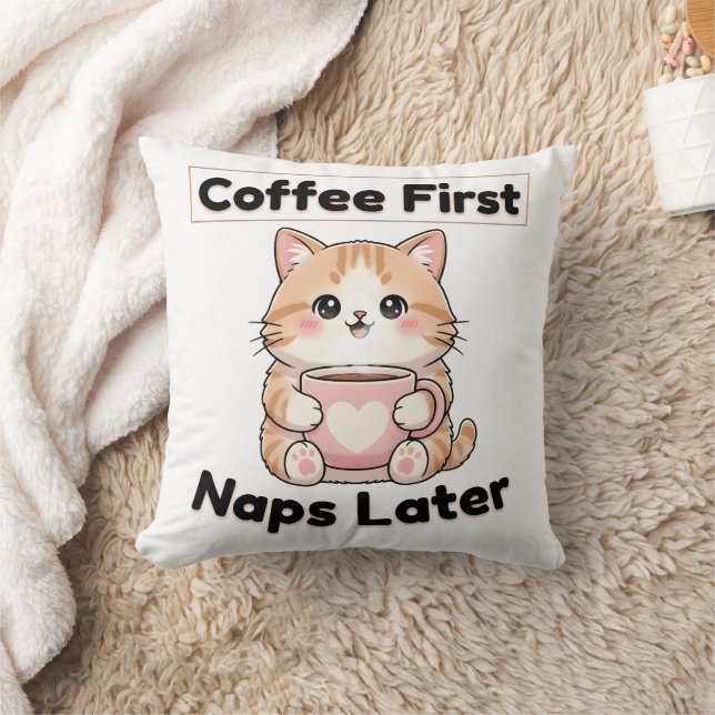 Coussin Café d'abord, siestes plus tard Mignon Chat | Kawa (Couverture)