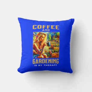 Coussin Café et jardinage est ma thérapie