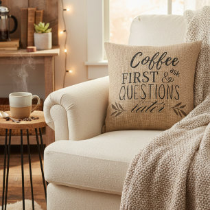 Coussin Café Poser D'Abord Des Questions Plus Tard