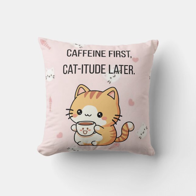 Coussin Caféine d'abord, humeur de chat ensuite | Décorati (Recto)