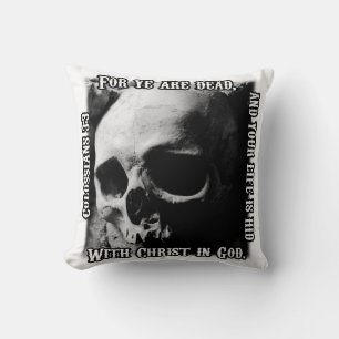 Coussin Car vous êtes morts, et votre vie est cachée....