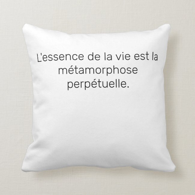 L Essence De La Vie Est La Metamorphose Perpetuelle Walter