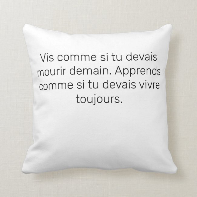 Vis Comme Si Tu Devais Mourir Demain Apprends Comme Si Tu Devais